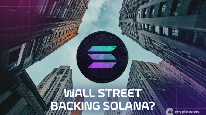 1744204295-is-wall-street-quietly-backing-solana-42-million-bet-says-yes